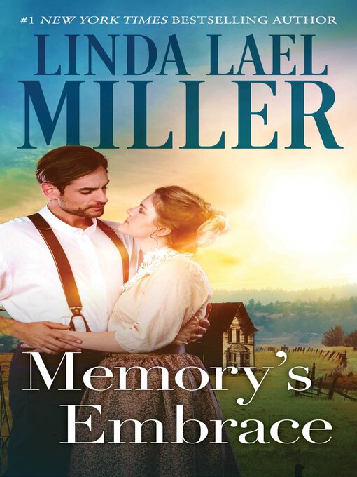 Title details for Memory's Embrace by Linda Lael Miller - Available